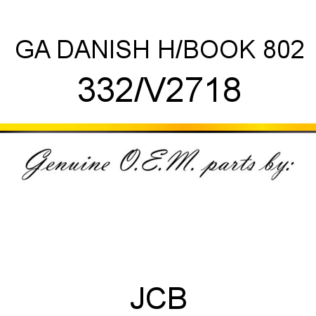 GA DANISH H/BOOK 802 332/V2718