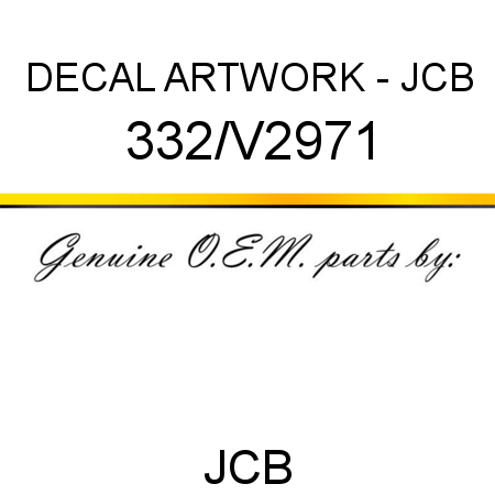 DECAL ARTWORK - JCB 332/V2971