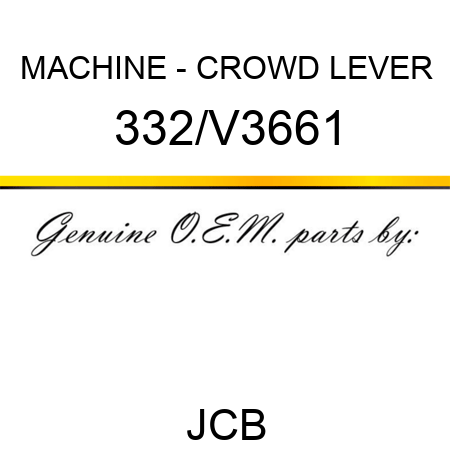 MACHINE - CROWD LEVER 332/V3661