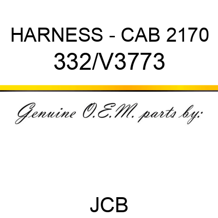 HARNESS - CAB 2170 332/V3773