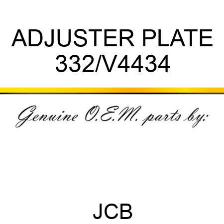 ADJUSTER PLATE 332/V4434