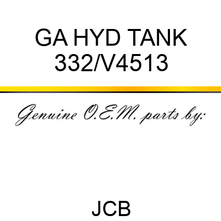 GA HYD TANK 332/V4513