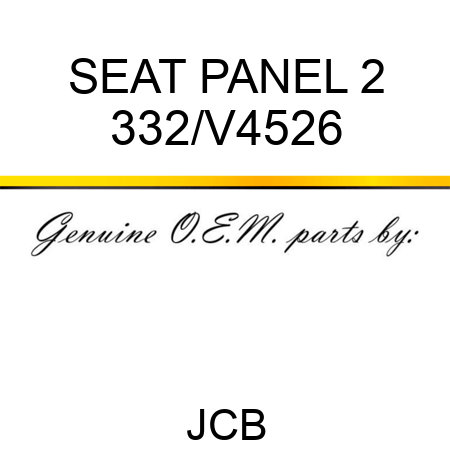 SEAT PANEL 2 332/V4526