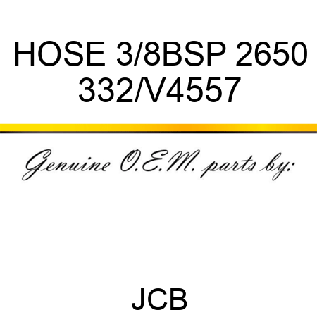 HOSE 3/8BSP 2650 332/V4557