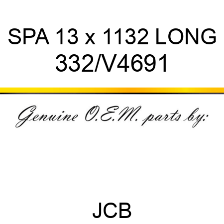 SPA 13 x 1132 LONG 332/V4691