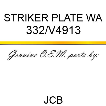 STRIKER PLATE WA 332/V4913