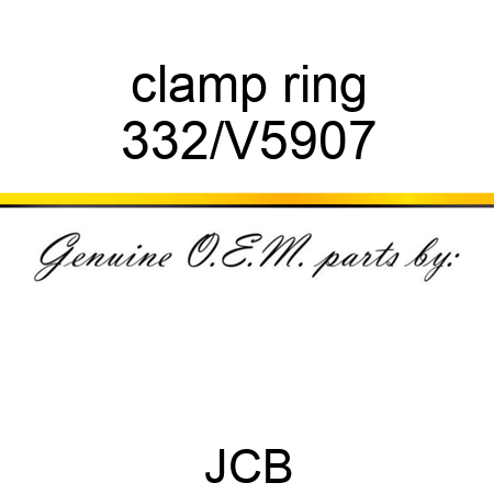 clamp ring 332/V5907