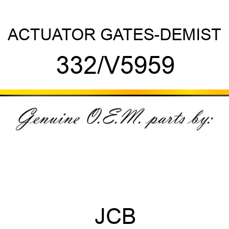 ACTUATOR GATES-DEMIST 332/V5959