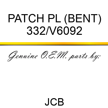 PATCH PL (BENT) 332/V6092