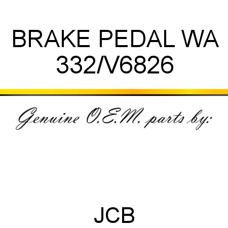 BRAKE PEDAL WA 332/V6826