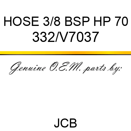 HOSE 3/8 BSP HP 70 332/V7037