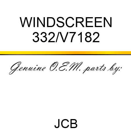 WINDSCREEN 332/V7182