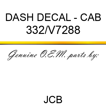 DASH DECAL - CAB 332/V7288