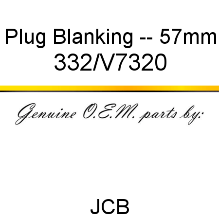 Plug, Blanking -- 57mm 332/V7320