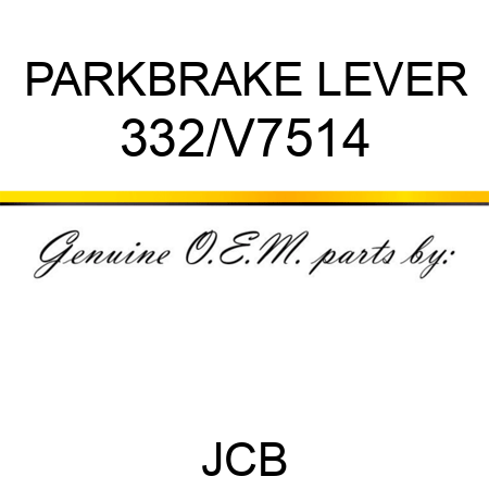 PARKBRAKE LEVER 332/V7514