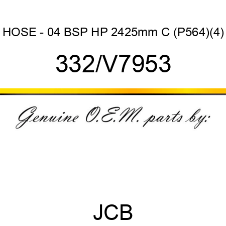 HOSE - 04 BSP HP 2425mm C (P564)(4) 332/V7953