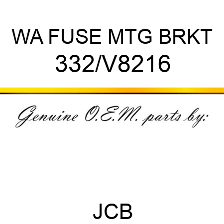 WA FUSE MTG BRKT 332/V8216