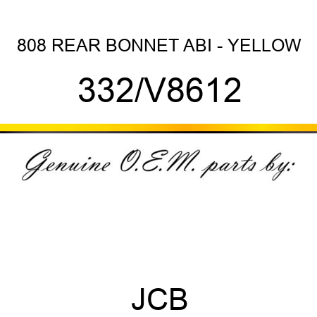 808 REAR BONNET ABI - YELLOW 332/V8612