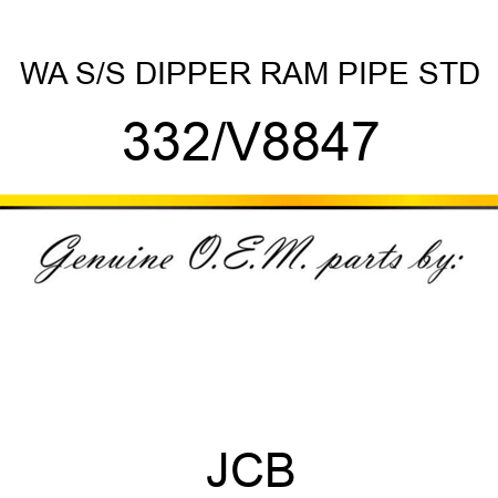 WA S/S DIPPER RAM PIPE STD 332/V8847