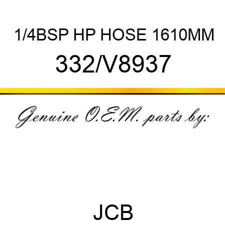 1/4BSP HP HOSE 1610MM 332/V8937