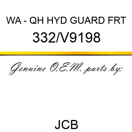 WA - QH HYD GUARD FRT 332/V9198