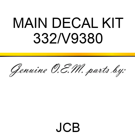 MAIN DECAL KIT 332/V9380