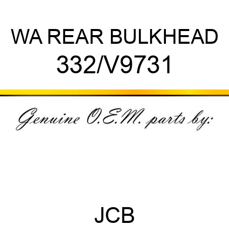 WA REAR BULKHEAD 332/V9731