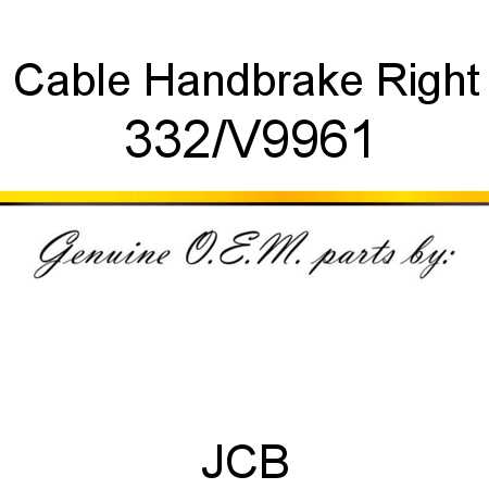 Cable, Handbrake, Right 332/V9961