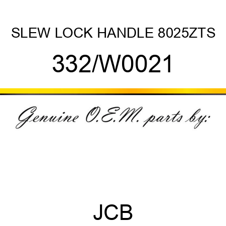 SLEW LOCK HANDLE 8025ZTS 332/W0021