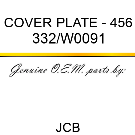 COVER PLATE - 456 332/W0091