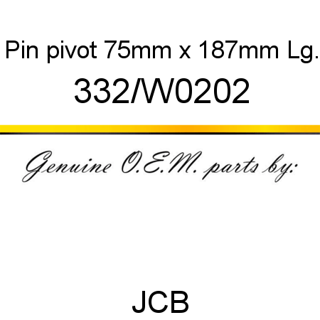 Pin, pivot, 75mm x 187mm Lg. 332/W0202