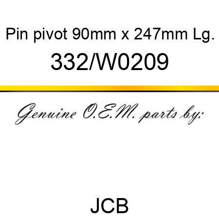 Pin, pivot, 90mm x 247mm Lg. 332/W0209