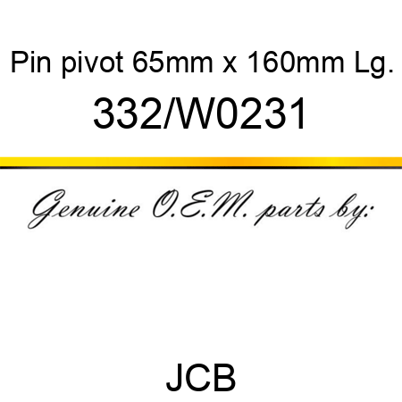Pin, pivot, 65mm x 160mm Lg. 332/W0231