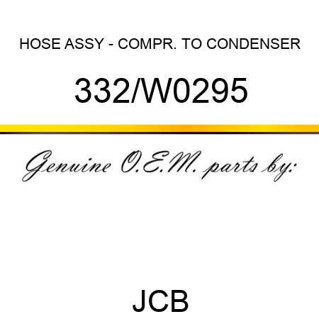 HOSE ASSY - COMPR. TO CONDENSER 332/W0295