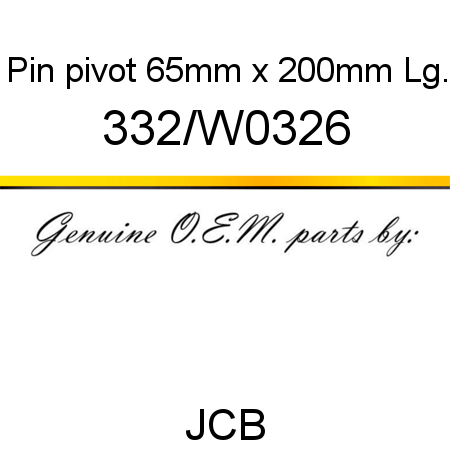 Pin, pivot, 65mm x 200mm Lg. 332/W0326