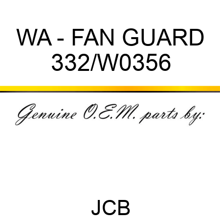 WA - FAN GUARD 332/W0356