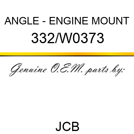 ANGLE - ENGINE MOUNT 332/W0373