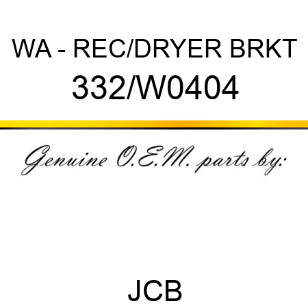 WA - REC/DRYER BRKT 332/W0404