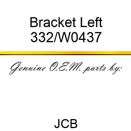 Bracket, Left 332/W0437