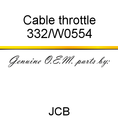 Cable, throttle 332/W0554