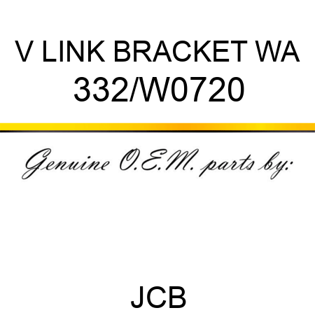 V LINK BRACKET WA 332/W0720