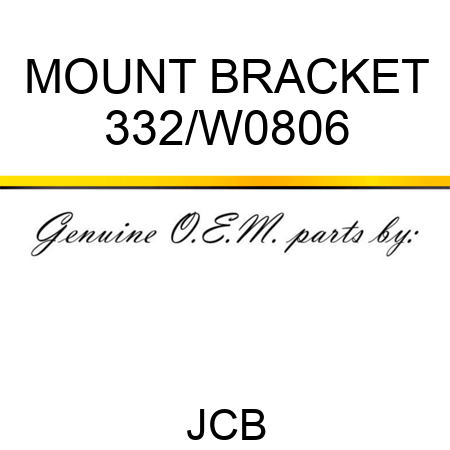 MOUNT BRACKET 332/W0806