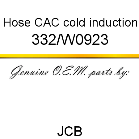 Hose, CAC cold induction 332/W0923