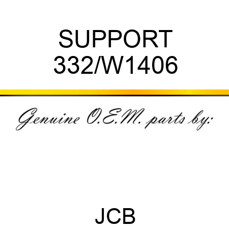 SUPPORT 332/W1406