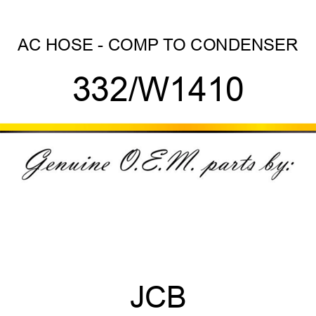 AC HOSE - COMP TO CONDENSER 332/W1410