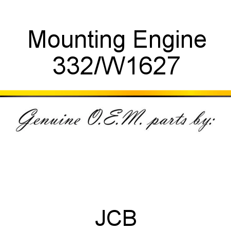 Mounting, Engine 332/W1627