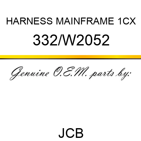 HARNESS MAINFRAME 1CX 332/W2052