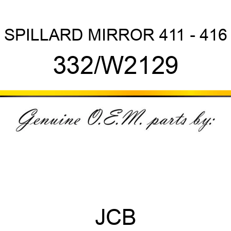 SPILLARD MIRROR 411 - 416 332/W2129