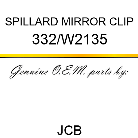 SPILLARD MIRROR CLIP 332/W2135