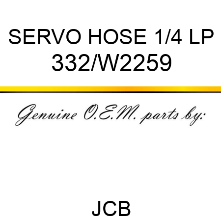 SERVO HOSE 1/4 LP 332/W2259